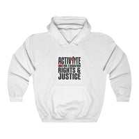 ACTIVATE for Equal rights and Justice Hooded Sweatshirt